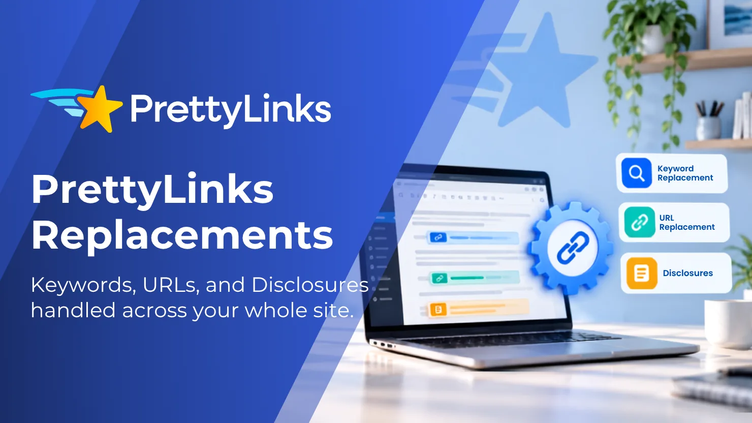 PrettyLinks Replacements Explained: Keywords, URLs, and Disclosures